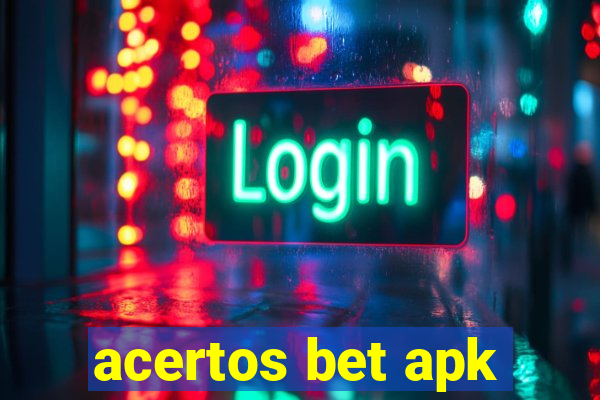 acertos bet apk